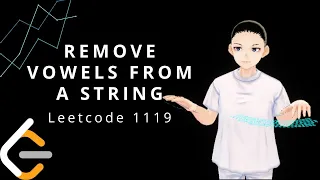 Leetcode 1119 - Remove Vowels From a String JAVA Solution Explained
