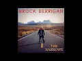 Brock Berrigan - The Narrows [Full Album]