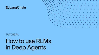 How to use RLMs in Deep Agents