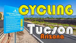 Tucson Arizona Bicycling and The Loop In Tucson AZ