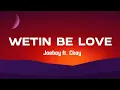Download Lagu Joeboy \u0026 Ckay - Wetin be love (Lyrics)
