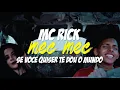 MC Rick - MEC MEC - Se você quiser te dou o mundo - LANÇAMENTO 2019