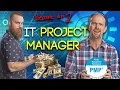 Become an IT Project Manager make a TON of money feat Jeremy Cioara - PMP Certification