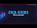 Download Lagu KARAOKE LAGU TIMUR || INA GEHI #Adrian_ft_ArieDiaz💯↙️