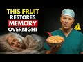 Lagu Top 3 Fruits That Repair Brain Cells and Memory While You Sleep After 60 | Senior Health Tips