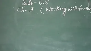 Class 12 Computer science chapter 3 working with function part 2