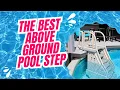 The BEST Above Ground Pool Step for 2025 Modular versatile and has a 400lb weight limit