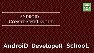 Android Tutorial ConstraintLayout Demo 1
