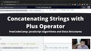 Concatenating Strings with Plus Operator Basic JavaScript freeCodeCamp tutorial