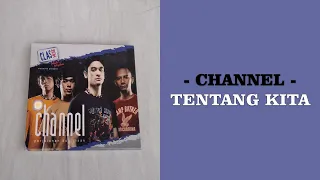 Download Channel - Tentang Kita [KARAOKE] MP3