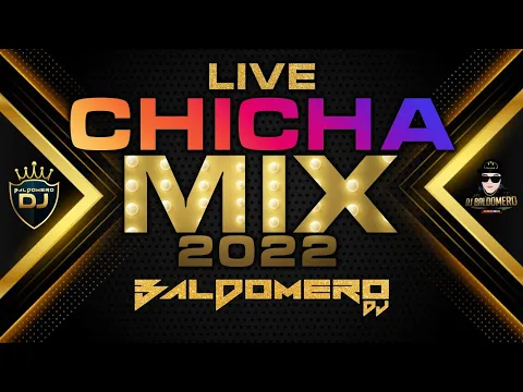 Download MP3 MIX  CHICHA LIVE 1 ✘ DJ BALDOMERO