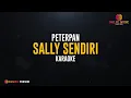 Download Lagu Peterpan - Sally Sendiri (Karaoke Version)