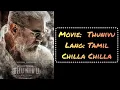 Chilla Chilla - Full Song | Thunivu | Ajith Kumar | H Vinoth | Anirudh | Ghibran