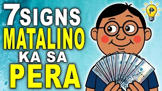 7 Signs na Matalino ka sa Pera!