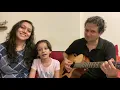 Top Of The World: Cover by 8-yr-old Nivedita with mom Ananya & dad Paddy