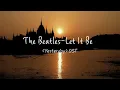 Download Lagu The Beatles-Let It Be (영어, 한글자막, 번역) | Yesterday OST