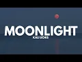 Kali Uchis - Moonlight (Lyrics)
