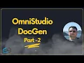 OmniStudio DocGen Part 02