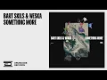 Bart Skils & Weska - Something More | Drumcode