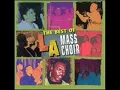 LA Mass Choir - Love Lifted Me