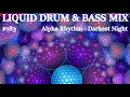 Liquid Drum and Bass Mix 183 (7 Hour Mix)
