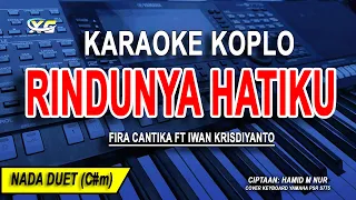 rindunya hatiku karaoke koplo nada wanita fira cantika x irwan krisdiyanto 