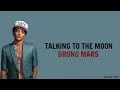 Download Lagu Bruno Mars - Talking To The Moon | Lirik Terjemahan 🎧