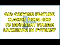 GIS Copying feature classes from gdb to different folder locations in Python