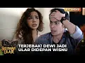 TERJEBAK! Dewi Berubah Jadi Ular Depan Wisnu! | SILUMAN ULAR | EPS 04 (3/4)