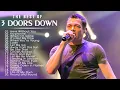 Download Lagu 3 Doors Down Greatest Hits -  3 Doors Down Full Album 2022
