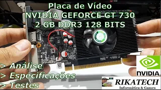 PLACA DE VÍDEO NVIDIA GEFORCE GT 730 2GB DDR3 128 BITS - Placa de Vídeo Boa e Barata!