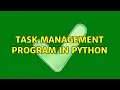 Task management program in Python