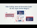Vibe Coding How AI Generates Code As You Type Inline Magic