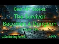 Best HFY Isekai Stories The Survivor Becomes A Dungeon Chapter 134