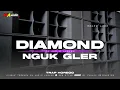 Download Lagu DIAMON NGUK GLERR || Dj trap ma audio terbaru • BASS mbeliut BY paulka revolution #maaudiolawang