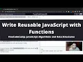 Write Reusable JavaScript with Functions Basic JavaScript freeCodeCamp tutorial