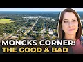 Pros and Cons of Moncks Corner South Carolina The Good and The Bad