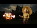Download Lagu Lagu Minang Romantis Terbaru 2025 Full Album – Kumpulan Lagu Pop Minang Pilihan Hati Sepanjang Masa