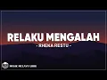 Download Lagu Rheka Restu - Relaku Mengalah (Lirik Lagu)