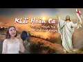 Lagu KHẢI HOÀN CA 1 || ST: LM. NGUYỄN DUY || TH: KIỀU OANH NGUYỄN