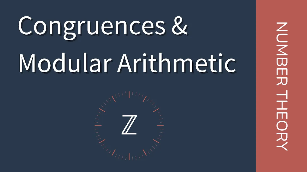 Congruences & Modular Arithmetic ← Number Theory