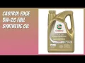 REVIEW 2026 Castrol Edge 5W-20 Full Synthetic Oil Features