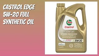 REVIEW 2026 Castrol Edge 5W-20 Full Synthetic Oil Features
