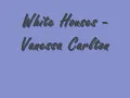 White Houses- Vanessa Carlton (Lyrics)