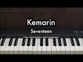 Kemarin - Seventeen | Piano Karaoke by Andre Panggabean