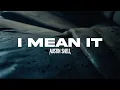 Austin Snell - I Mean It Visualizer