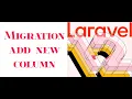 Laravel 12 - Adding a New Column to an Existing Table Using Migrations
