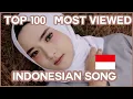 Download Lagu [TOP 100] Most Viewed Indonesian Songs Of All Time | March 2022