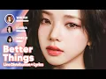 Download Lagu [Updated] ​aespa - Better Things (Line Distribution + Lyrics Karaoke) PATREON REQUESTED