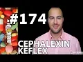 CEPHALEXIN KEFLEX - PHARMACIST REVIEW